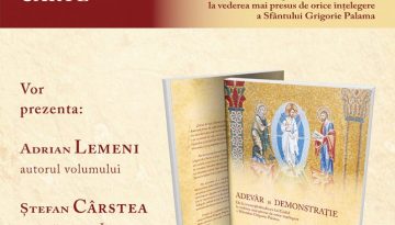 Lansarea cărții: „Adevăr şi demonstraţie. De la incompletitudinea lui Godel la vederea mai presus de orice înţelegere a Sf. Grigorie Palama” (19 nov. 2019)